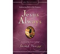 Sarah Young Jesus Always, Padded Hardcover, with Scripture Re (Copertina rigida)