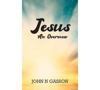 Jesus: An Overview