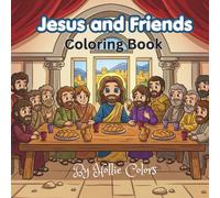 Jesus and Friends: Coloring Book