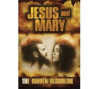 Jesus and Mary: The Hidden Bloodline (DVD) Tim Wallace-Murphy