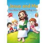 Jesus and Me: Jesus and Me: The Bible Verse Coloring Book for Kids Ages 3-7, Simple Bold Illustrations to Learn Christian Values and Scripture