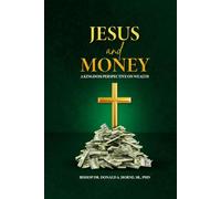 Jesus and Money: A Kingdom Perspective on Wealth