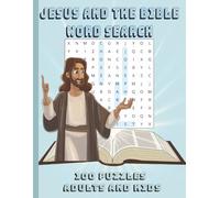 Jesus and The Bible Word Search: 100 Puzzle for Adults and Kids