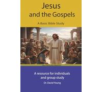 Jesus and the Gospels: A Basic Bible Study