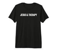 Jesus And Therapy Maglietta Premium