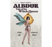 Jesus Antonio Conde Galar Albdur - Tale of the Witch Queen (English (Tascabile)
