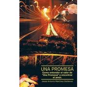 Jesus Antonio Martinez Gutierrez Una Promesa (Tascabile)
