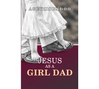 Jesus as a Girl Dad