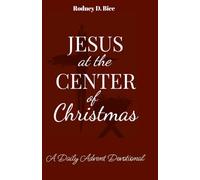 Jesus At the Center of Christmas: An Advent Devotional