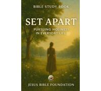 Jesus Bible Foundation Bible Study Book Set Apart (Tascabile)