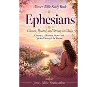 Jesus Bible Foundation Women Bible Study Book Ephesians (Tascabile)