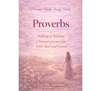 Jesus Bible Foundation Women Bible Study Book Proverbs (Tascabile)