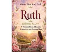 Jesus Bible Foundation Women Bible Study Book Ruth (Tascabile)