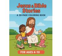 Jesus & Bible Stories: A 30-Page Coloring Book