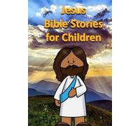 Jesus Bible Stories for Children