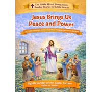 Jesus Brings Us Peace and Power: Week 8 of the Easter Octave (Pentecost Sunday)