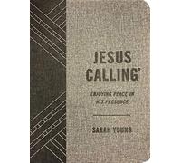 Jesus Calling (Textured Gray Leathersoft): Enjoying Peace in His Presence (with Full Scriptures) Sarah Young - Leather Bound