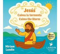 Jesús: Calma la tormenta Calms the Storm