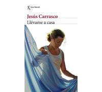 Jesús Carrasco Llévame a Casa (Tascabile)