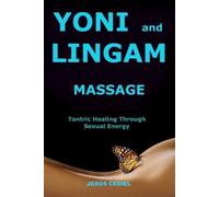 Jesús Cediel Yoni and Lingam Massage (Tascabile)