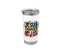 Jesus Changed My Life Ask Me How Bicchiere termico in acciaio inox doppia parete