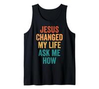 Jesus Changed My Life Ask Me How Canotta