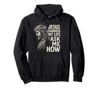 Jesus Changed My Life Ask Me How Christ Christian Faith Felpa con Cappuccio