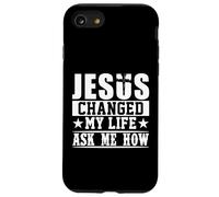 Jesus Changed My Life Ask Me How Custodia per iPhone SE (2020) / 7 / 8