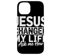 Jesus Changed My Life Ask Me How Fede Evangelizzazione Custodia per iPhone 14