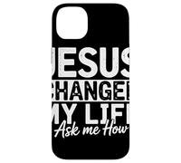 Jesus Changed My Life Ask Me How Fede Evangelizzazione Custodia per iPhone 14 Plus
