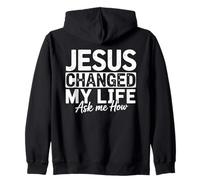 Jesus Changed My Life Ask Me How Fede Evangelizzazione Felpa con Cappuccio