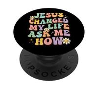Jesus Changed My Life Ask Me How PopSockets PopGrip Adesivo