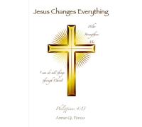 Jesus Changes Everything: I can do all things through Christ who strengthens me