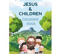 JESUS & CHILDREN: COLORING BOOK