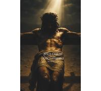 Jesus Christ Declassified: Premium Color Edition