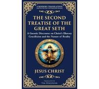 Jesus Christ (Gnostic Tradition The Second Treatise of the Great Set (Tascabile)