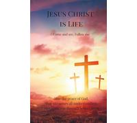 Jesus Christ is Life: Come and see, Follow me