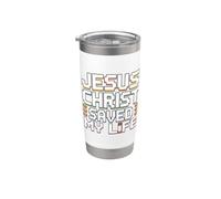 Jesus Christ Saved My Life Bicchiere termico in acciaio inox doppia parete