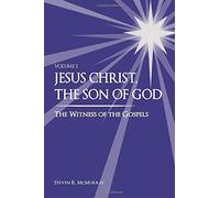Jesus Christ, The Son of God, The Witness of the Gospels - NUOVO