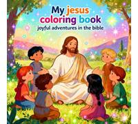 Jesus Coloring Book for Kids: Christian Bible Stories to Color