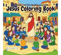 Jesus Coloring Book: Relaxing and Fun for Kids and Adults