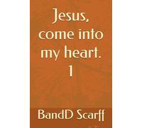Jesus, come into my heart. 1