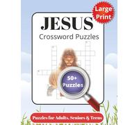 Jesus Crossword Puzzles: Crossword puzzle with Easy to Read about Jesus, Scriptures, and More | 8.5x11 inches, 120 pages | 50+ puzzles... Gift for Vacations, Holidays and Relaxation