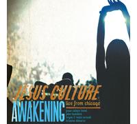 Jesus Culture Awakening-Live from Chicago