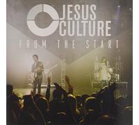 Jesus Culture - From the Start