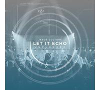 Jesus Culture LET IT ECHO UNPLUGGED D (CD)