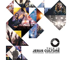 Jesus Culture - This Is Jesus Culture