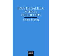 Jesús de Galilea: Mesías e Hijo de Dios: 220