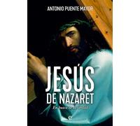 Jesús de Nazaret: En busca de la verdad