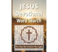 Jesus Devotional Word Search: Bible Word Search Puzzles and Devotional Reflections to Strengthen Your Faith and Draw Closer to Jesus | 6x9 inches, 151 ... Holidays, Bible Study and Time With the Jesu
